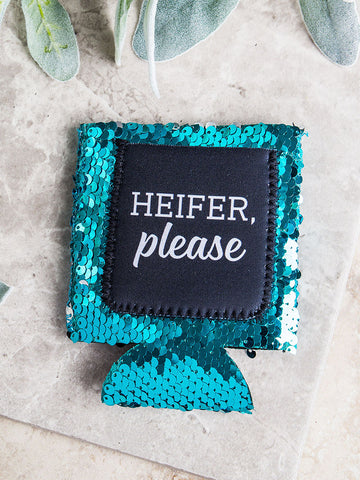 "Heifer Please" Turquoise Sparkly Koozie